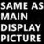 Same as main display picture